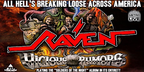 RAVEN w/ Vicious Rumors