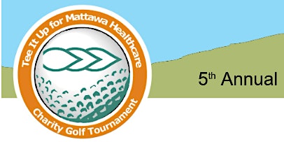 Image principale de Tee It Up for Mattawa Healthcare Charity Golf Tournament