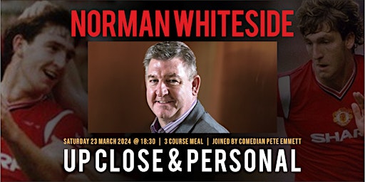 Up Close and Personal With Manchester United Legend  Norman Whiteside primary image
