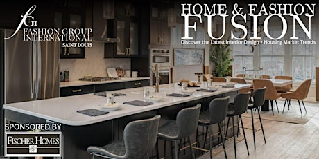 Image principale de Home & Fashion Fusion: Discover the Latest Interior Design + Housing Trends