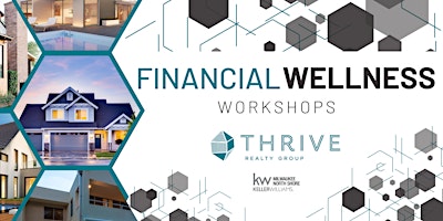 Financial Wellness Workshop: Investing in Real Estate primary image