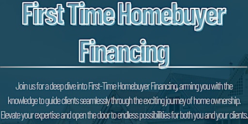 First Time Homebuyer Financing CE primary image