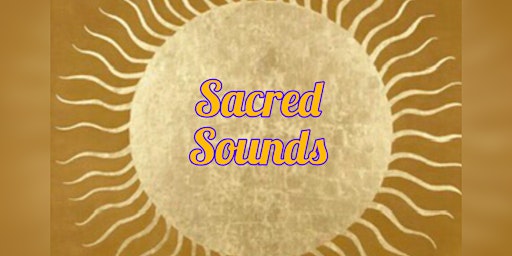 Imagem principal do evento Sacred Sounds