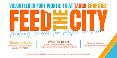 Image principale de Feed The City Fort Worth: Making Meals for People In Need