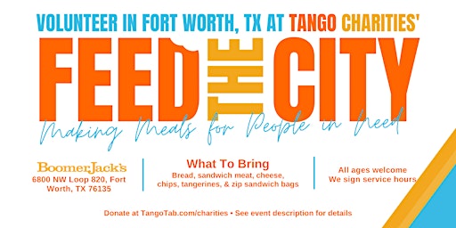 Image principale de Feed The City Fort Worth: Making Meals for People In Need