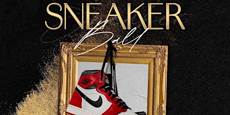 SNEAKER BALL 2024 (The OFFICIAL Annual Semi-Formal Event) primary image