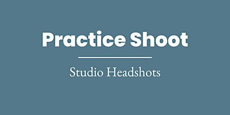 Practice Shoot | Studio Headshots