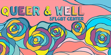 Queer & Well and House of Our Queer Presents: Queer Magic for Mental Health