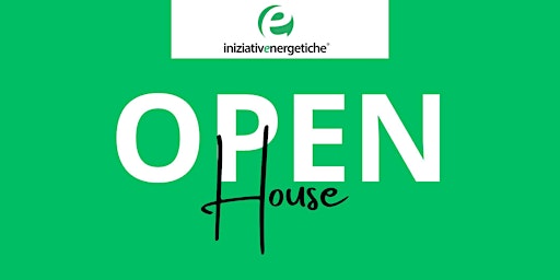 Immagine principale di Open House Iniziativenergetiche  - energie rinnovabili, benessere e network 