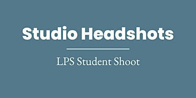 Imagem principal de Student Photoshoot CLIENT CALL! (Studio Headshots)