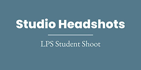 Student Photoshoot CLIENT CALL! (Studio Headshots)