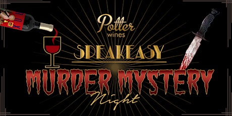 Image principale de Murder Mystery Night at Potter Wines - 1920's Chicago Mobster Edition