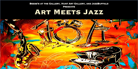 Art Meets Jazz at Beebe's at the Gallery and the Hunt Art Gallery