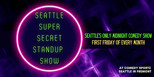 Primaire afbeelding van Seattle Super Secret Standup Show May '24