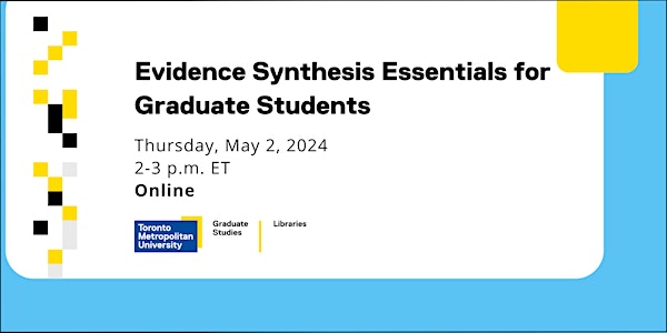 Evidence Synthesis Essentials for Graduate Students