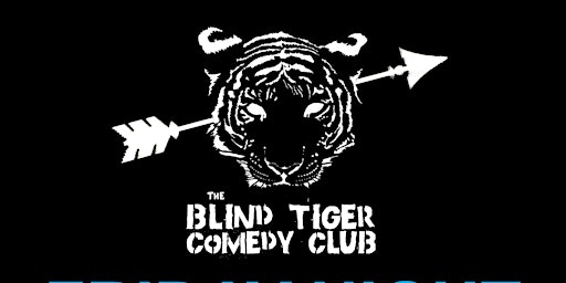 Primaire afbeelding van The Blind Tiger Comedy Club (Eventbrite is damaging our business)