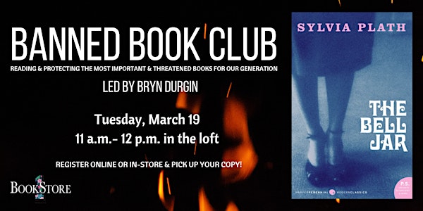 Banned Book Club The Bell Jar by Sylvia Plath Tickets, Tue, Mar 19, 2024  at 11:00 AM