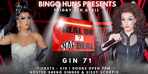 Primaire afbeelding van Bingo Huns Presents -  Deal or Nae Deal