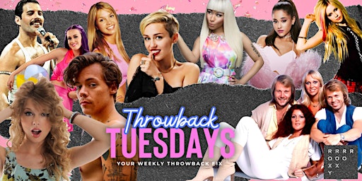 Image principale de Throwback Tuesdays - Every Tuesday at The Roxy