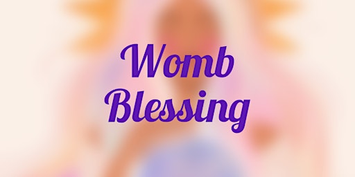 Imagem principal do evento Womb Blessing (Divine Feminine Attunement)
