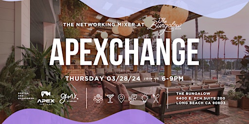 Primaire afbeelding van APEXCHANGE Long Beach | The Networking Mixer