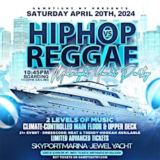 NYC Hip Hop vs Reggae Saturday Night Jewel Yacht Party Skyport Marina 2024