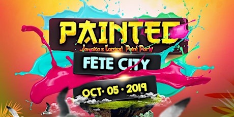Painted: Jamacia's Largest Paint party - Fete City primary image