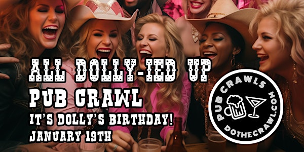 Denver's All Dolly-ied Up Pub Crawl