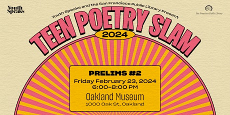 Immagine principale di Youth Speaks Teen Poetry Slam Prelims in Oakland 