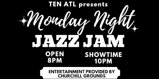 Monday Night Jazz Jam Session featuring Churchill Grounds Trio Band primary image