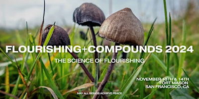 Imagem principal do evento Flourishing+Compounds 2024
