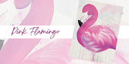 Primaire afbeelding van Paint Party with Sheree - "Pink Flamingo"