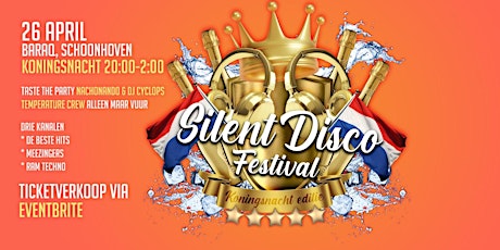 Koningsnacht | Silent Disco Festival Schoonhoven