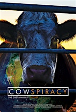Seattle COWSPIRACY: The Sustainability Secret Screening primary image