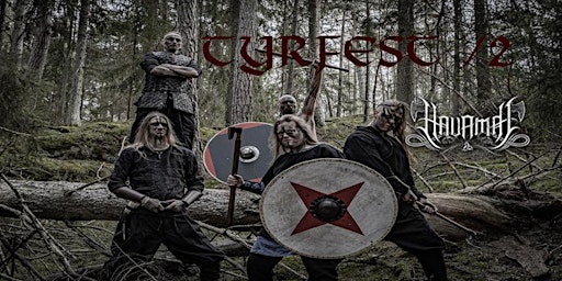 Imagen principal de TYRFEST/2 | HAVAMAL | more bands tba@RAGNAROK LIVE CLUB,B-3960 BREE