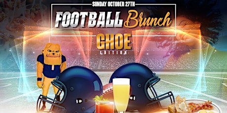 FOOTBALL BRUNCH GHOE EDITION primary image