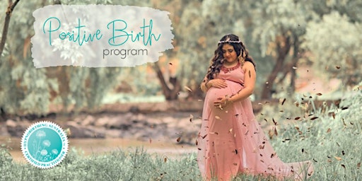 Imagem principal do evento April Positive Birth Program (Hypnobirthing Australia) $595 / 4 classes