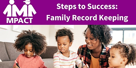 Primaire afbeelding van Steps to Success: Family Record Keeping  (In-Person)