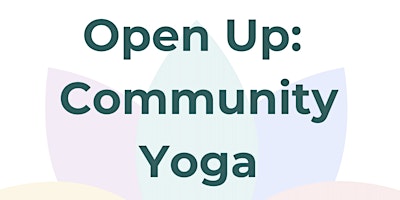 Open Up: Community Yoga primary image