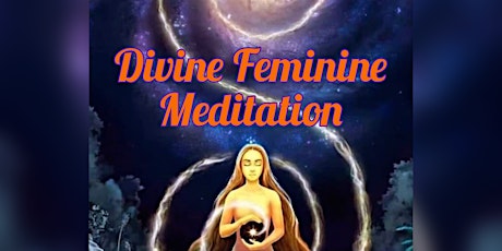 Divine feminine online guided meditation