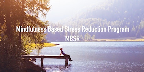 Hauptbild für MBSR-Mindfulness Based Stress Reduction Program