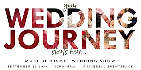 Must Be Kismet - South Asian Wedding Show Sept 2019 primary image