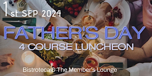 Image principale de Father's Day Luncheon 2024 - Reggio Calabria Club - Restaurant & Bistro