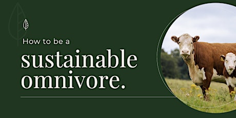 How to be a Sustainable Omnivore
