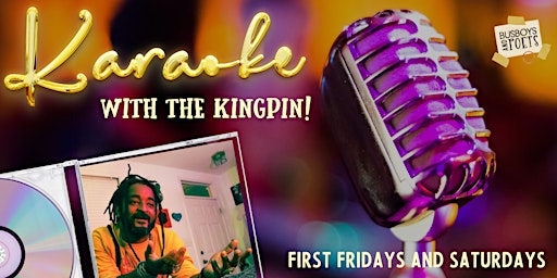 Hauptbild für Karaoke with the Kingpin | Anacostia | 1st Saturdays| Hosted by Dwayne B!