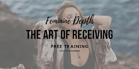 Imagen principal de Feminine Depth - The Art Of Receiving