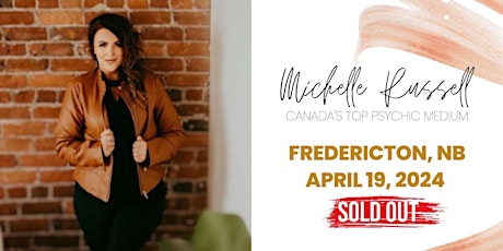 Fredericton - April 19 - SOLD OUT!