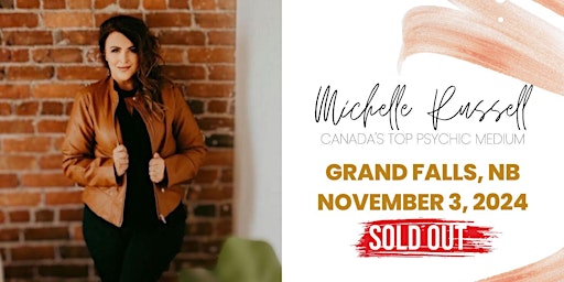 Grand Falls, NB - Nov. 3 - SOLD OUT! primary image