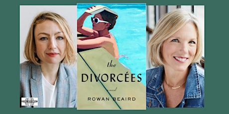 Rowan Beaird, author of THE DIVORCÉES - an in-person Boswell event