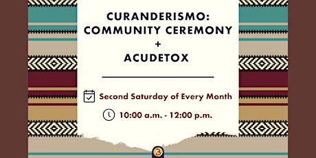 Ancestral Healing: Curanderismo Community Ceremony